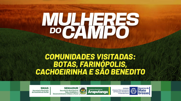 MULHERES DO CAMPO | Mês da Mulher